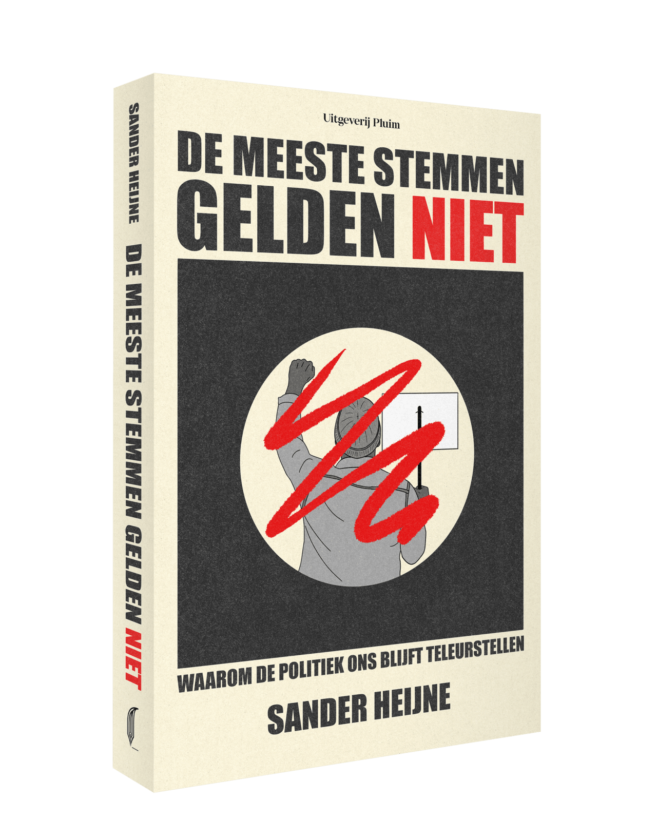 Dit is een voorpublicatie uit 'De meeste stemmen gelden niet' van Sander Heijne, hoofdredacteur van Vrij Nederland. Het boek verschijnt op 9 september bij uitgeverij Pluim.